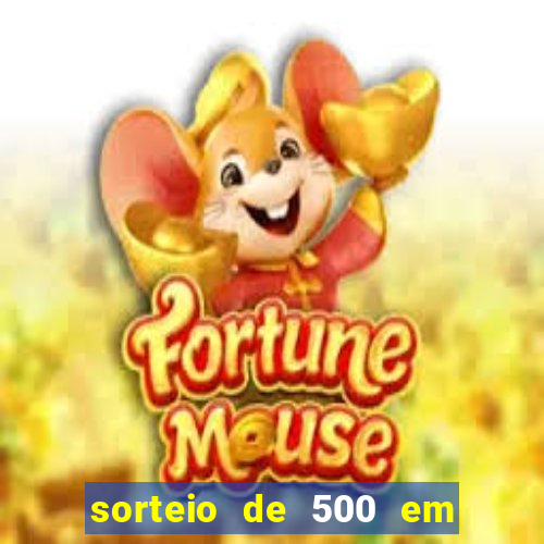 sorteio de 500 em cash toda segunda feira novibet